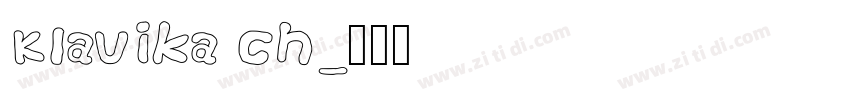 Klavika ch字体转换